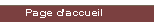 Retour � la page d'accueil